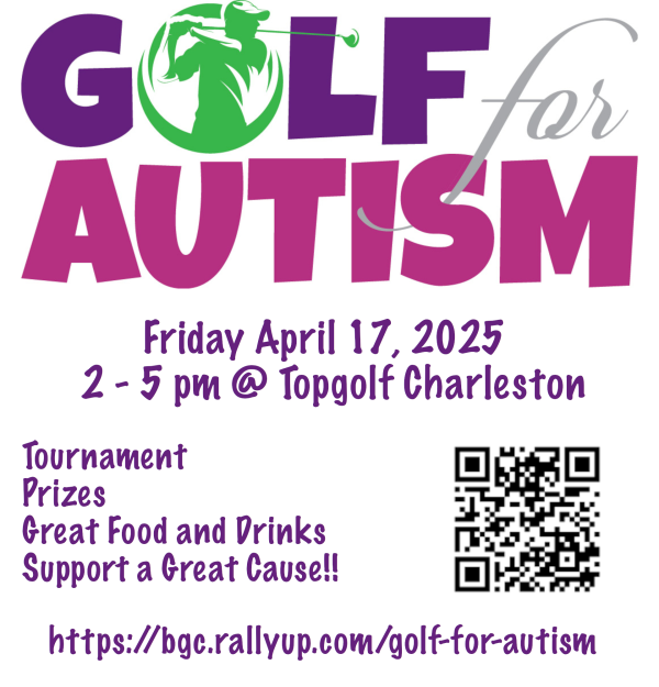 BGC's annual Golf For Autism fundraiser is Friday, April 17, 2026 from 2pm - 5pm at Topgolf Charleston. Details at https://bgc.rallyup.com/golf-for-autism. Give to the Gate!